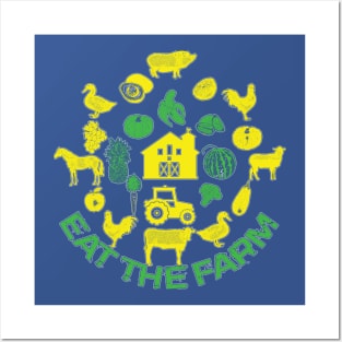 Eat The Farm Posters and Art